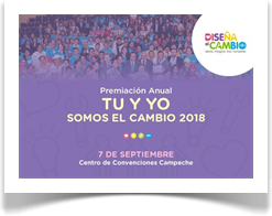 Premiación Anual "Tú y yo Somos el Cambio"